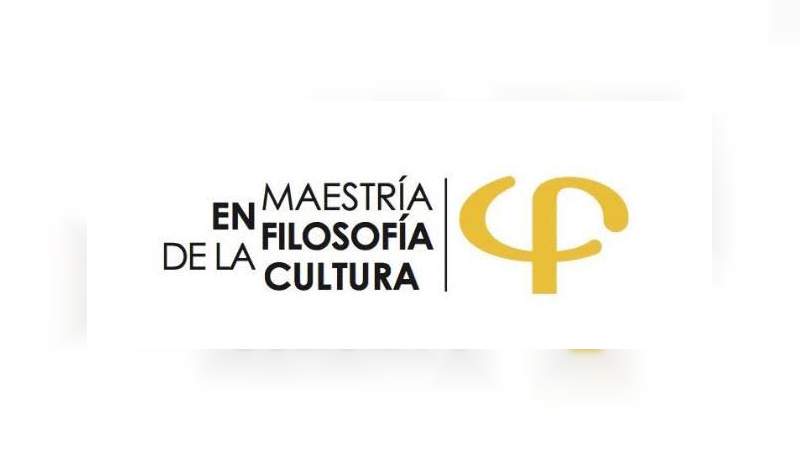 UMSNH abre convocatoria 2020 para maestría en filosofía de la cultura  