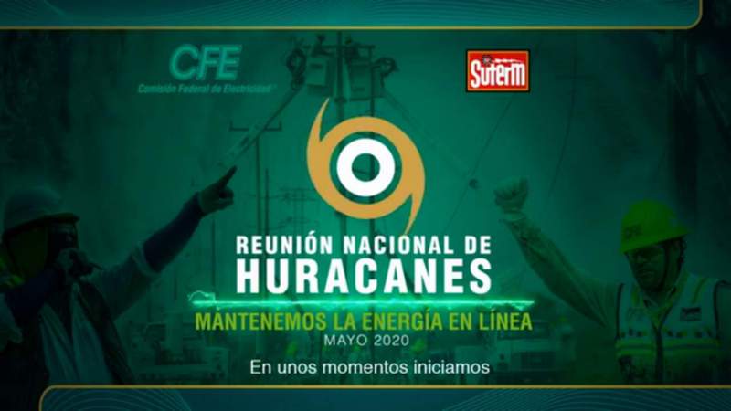 La CFE se prepara ante el inicio de la temporada de huracanes 