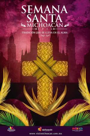 Más de 800 eventos en Michoacán para la Semana Santa 2016 