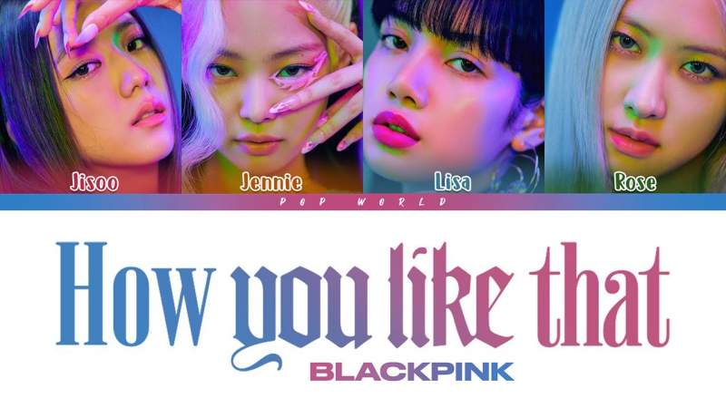 El grupo BLACKPINK rompe récord con su nueva canción ‘How You Like That’: Debutó como #1 en tendencias de YouTube 