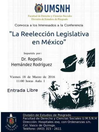 La reelección permitiría en el Poder Legislativo la rendición de cuentas, señala investigador del Colmex 