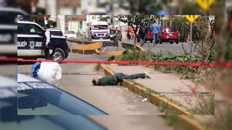 Ultiman a tiros a un individuo en Morelia, Michoacán 