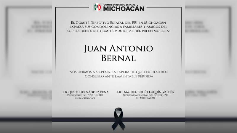 Muere Juan Antonio Bernal, dirigente municipal del PRI en Morelia