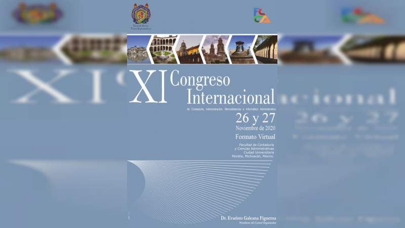 UMSNH realizará este 26 y 27 de noviembre XI Congreso Internacional de Contaduría 