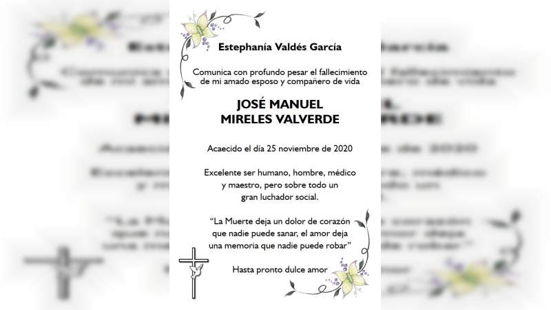 De manera oficial familiares del médico José Manuel Mireles Valverde falleció a causa de Covid-19