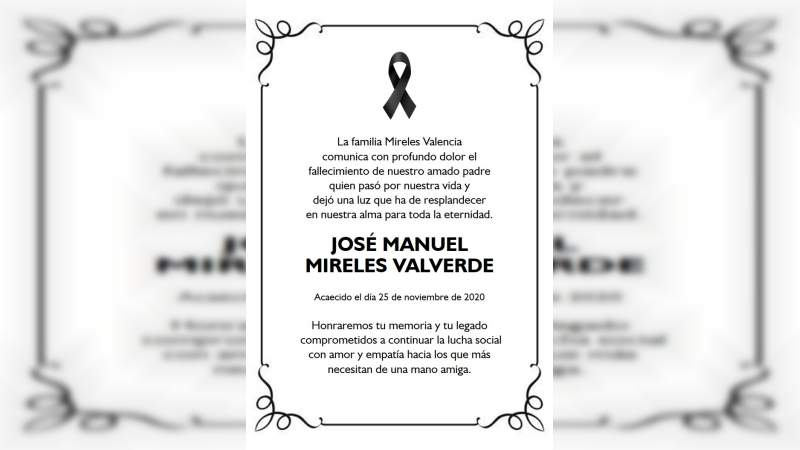 De manera oficial familiares del médico José Manuel Mireles Valverde falleció a causa de Covid-19