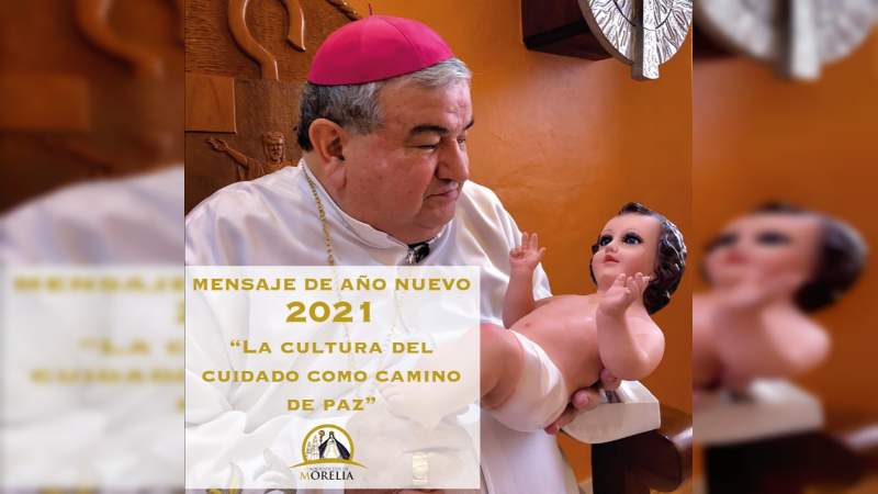 Ser constructores de paz en este 2021, pide el arzobispo de Morelia, Carlos Garfias 