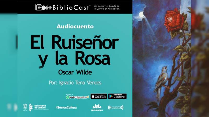 En Bibliocast “El ruiseñor y la rosa”, un cuento de Oscar Wilde en voz de Nacho Tena 
