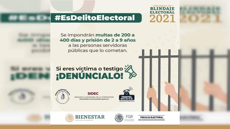 Hasta con prisión, se sancionará a quien cometa algún delito electoral 
