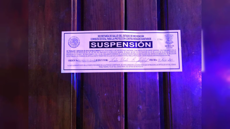 Suspenden Guardianes de la Salud seis establecimientos nocturnos en Morelia