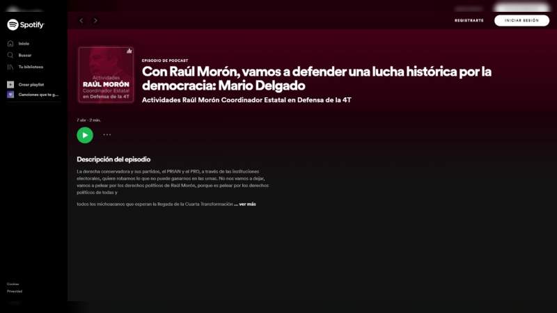 Podcast en Spotify es parte de la campaña de Morena en busca de la restitución de la candidatura de Morón Orozco 