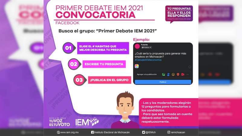 Convocan a los michoacanos a ser participes en el Primer Debate a la Gubernatura del Estado