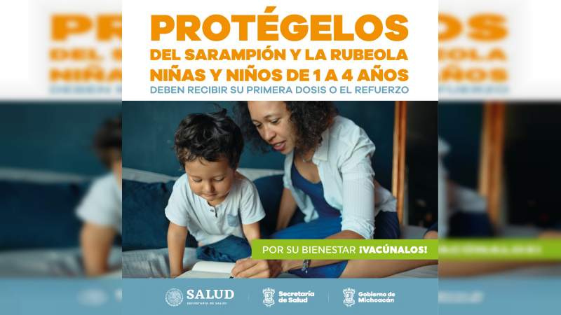 Niñas y niños de 1 a 4 años recibirán dosis adicional de vacuna contra sarampión y rubeola 