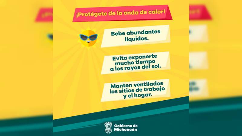 Prevalecen altas temperaturas en Michoacán, PC llama tomar precauciones 