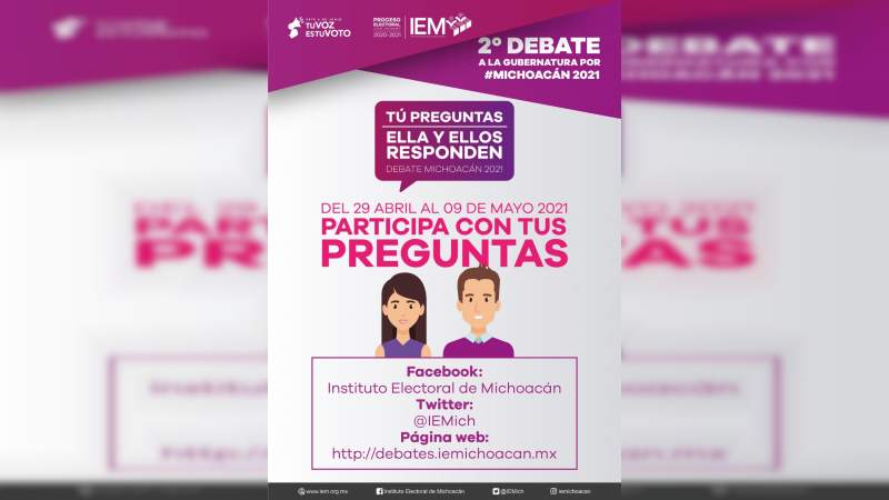 Invita IEM a la ciudadanía Michoacana a participar en el segundo debate a la Gubernatura   