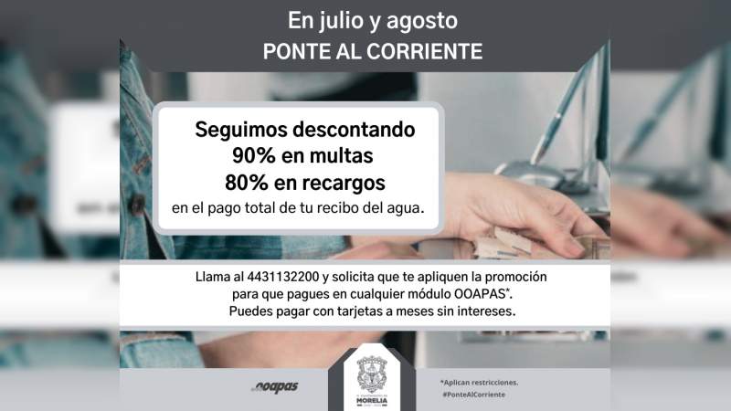 OOAPAS tendrá dos programas de descuentos en Julio y Agosto