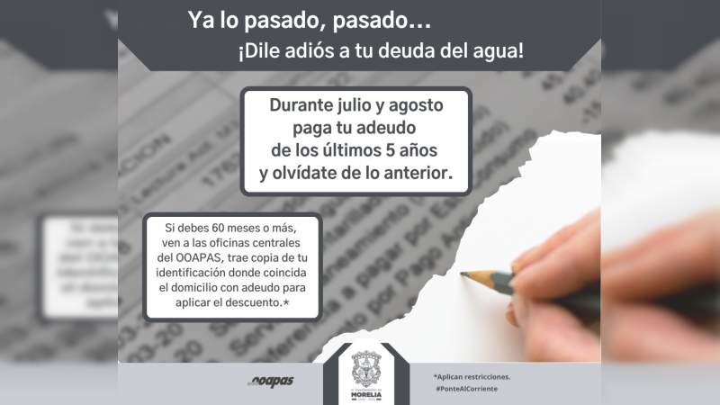 OOAPAS tendrá dos programas de descuentos en Julio y Agosto