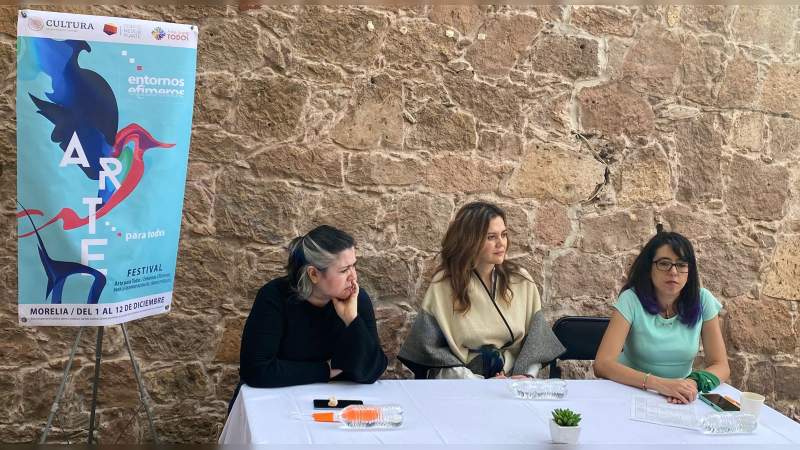 Llega a Morelia “Arte para Todxs / Entornos Efímeros”: SeCultura 