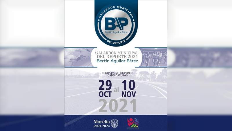 Por cerrar fecha de registro de candidatos al premio deportivo de Morelia, Michoacán 