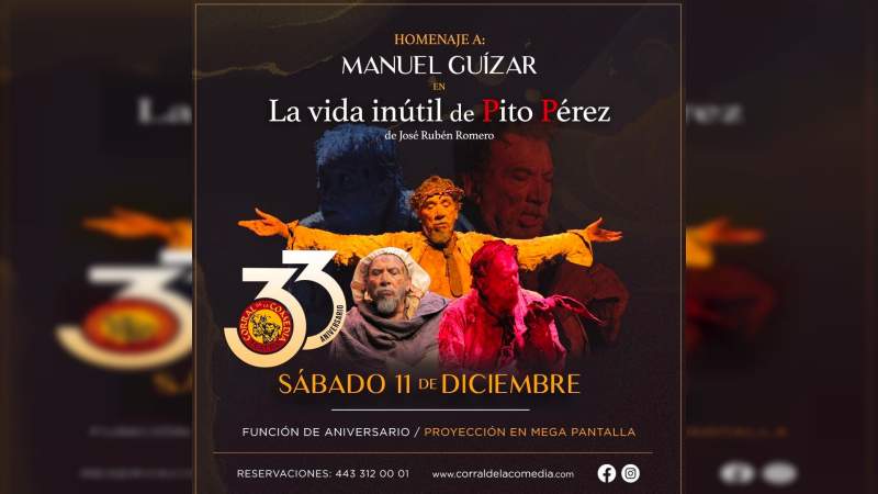 Celebrará Teatro Corral de la Comedia su 33 Aniversario en Morelia 
