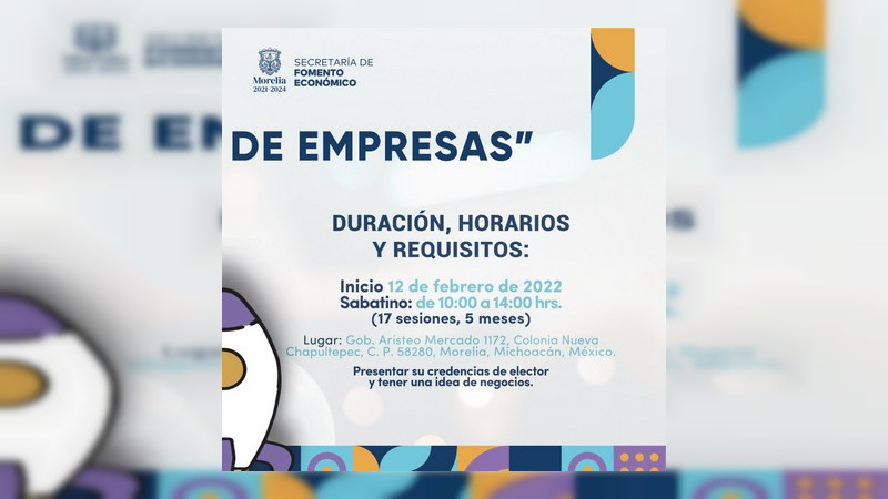 En Morelia, Michoacán, exhorta SEFECO a emprendedores; participen en el Programa de Incubación de Empresas 2022