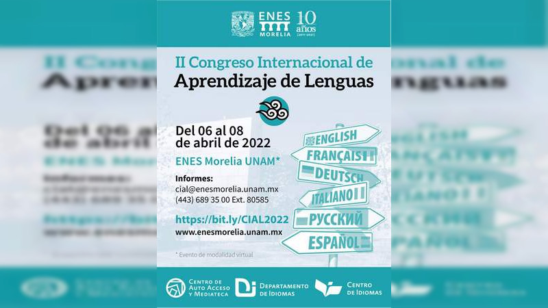 Segundo Congreso Internacional de Aprendizaje de Lenguas 2022 tendrá sede en la ENES UNAM en Morelia 