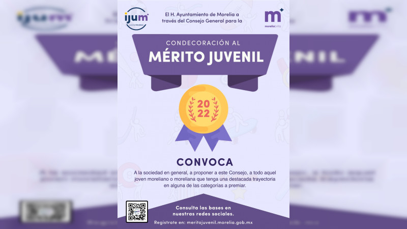 Lanza Instituto de la Juventud Moreliana, convocatoria para la entrega de la “Condecoración al Mérito Juvenil 2022” 
