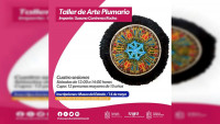 Inician inscripciones para el taller de Arte Plumario en el Museo del Estado de Michoacán