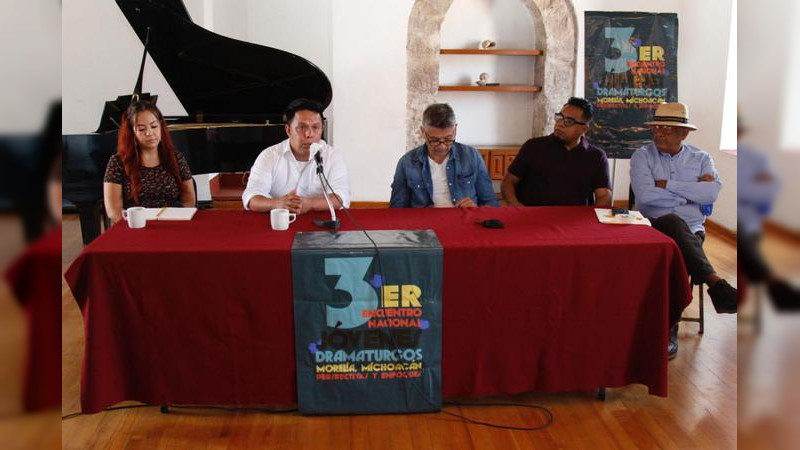 Morelia es sede del 3er. Encuentro Nacional de Jóvenes Dramaturgos, perspectivas y enfoques