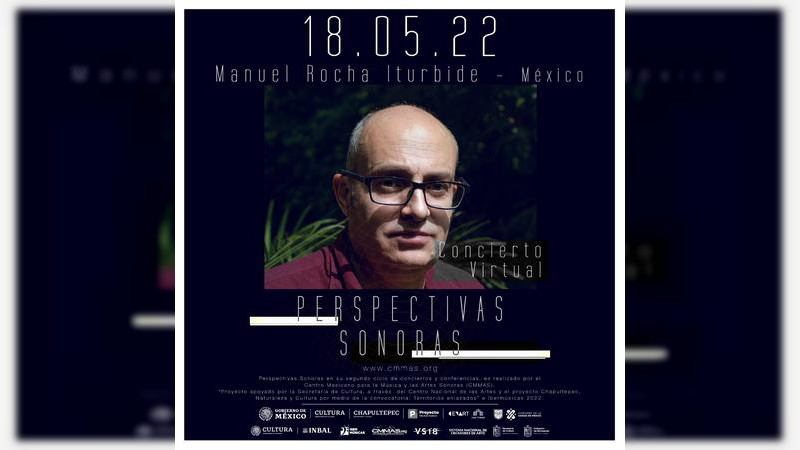 El CMMAS, presentará concierto virtual con Manuel Rocha Iturbide 
