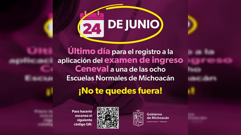 Hasta el 24 de junio, nuevo plazo de registro al examen Ceneval para ingresar a Normales 