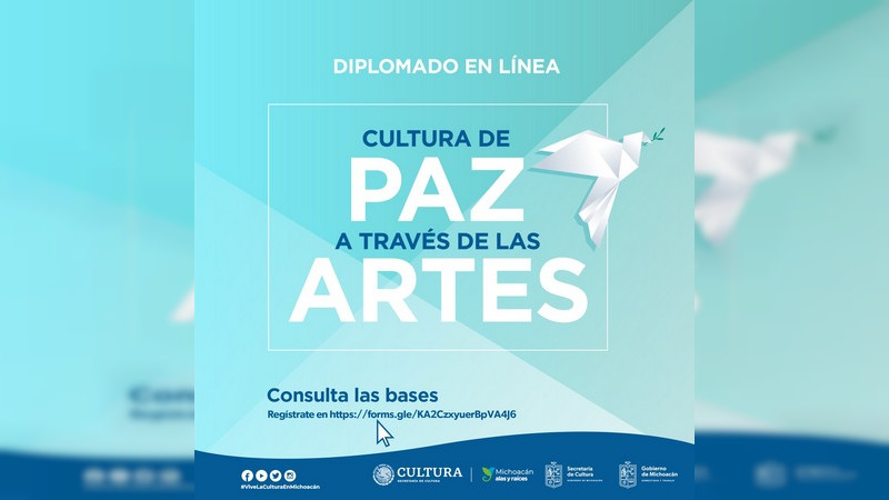 Invitan a registrarse en el Diplomado en línea Cultura de Paz a través de las Artes 