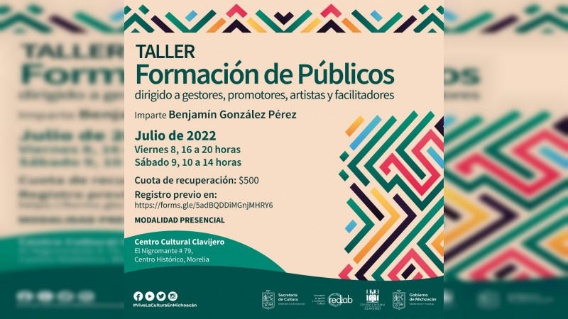 La Secretaría de Cultura de Michoacán invita al Taller Formación de Públicos