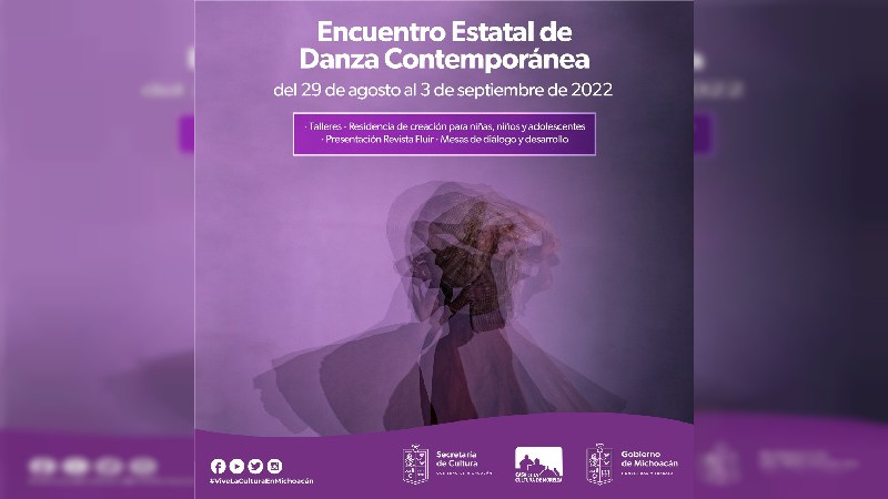 Encuentro Estatal de Danza Contemporánea 2022 iniciará el próximo 29 de agosto en Morelia  