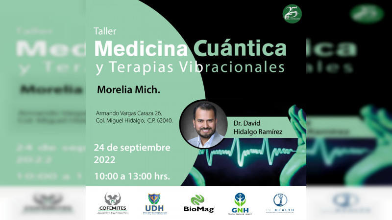 En Morelia se realizará taller de Medicina Cuántica  