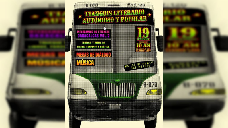 Organizan Tianguis Literario en Oaxaca en contra del “cacicazgo” cultural 