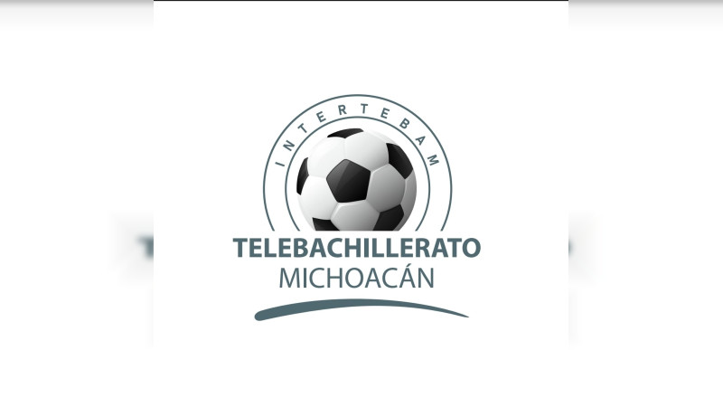 Telebachillerato Michoacán realizará su primer InterTEBAM, justa deportiva estatal
