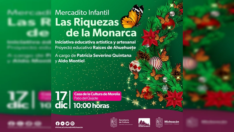 La Casa de la Cultura invita al mercadito infantil “Las riquezas de la  Monarca” 