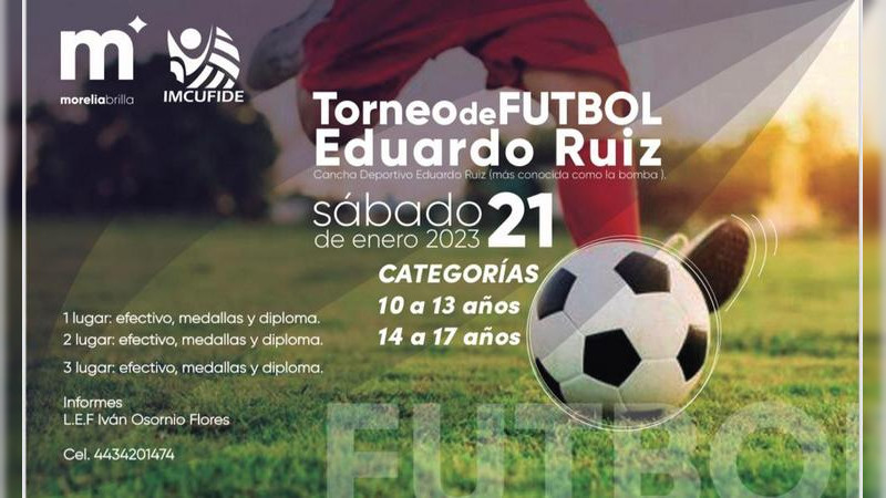 Imcufide invita al Torneo de fútbol “Eduardo Ruíz” 