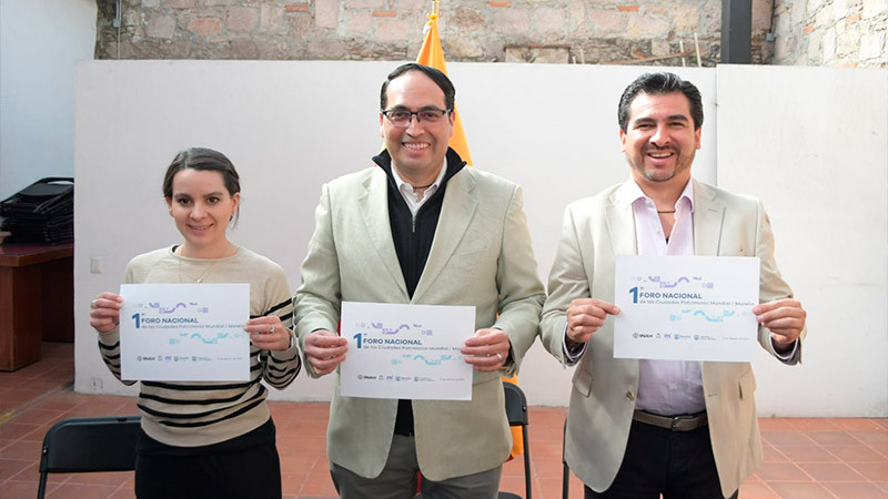 Invitan a 1er. Foro Nacional de Ciudades Patrimonio Mundial en Morelia  