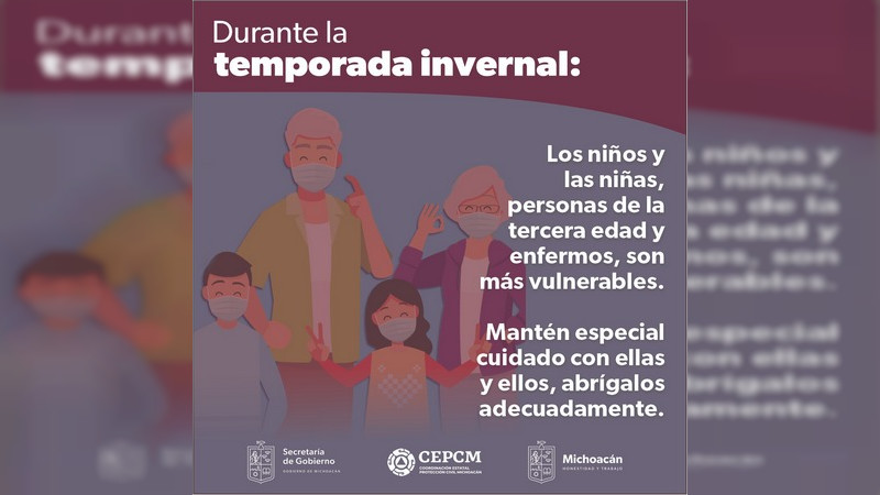 Temporada invernal aún no concluye, pide PC Michoacán mantenerse alertas ante el frío 