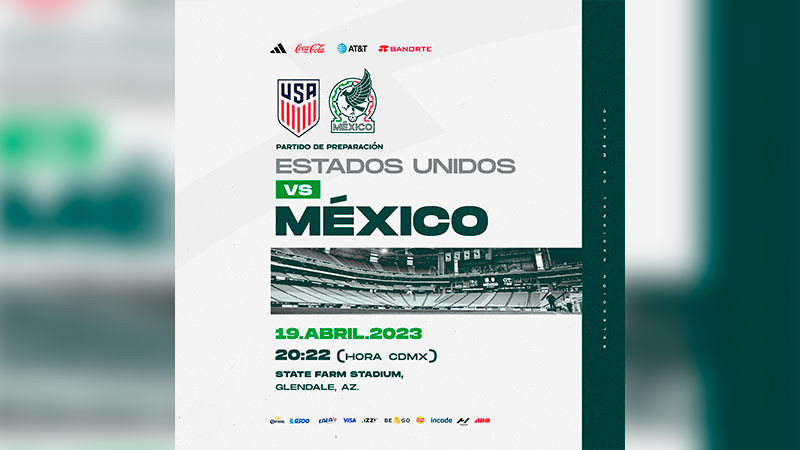 Confirmada la fecha; 19 de abril la Selección de México se enfrenta a Estados Unidos, en el ya conocido clásico de continental 