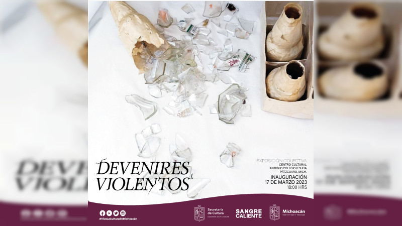 Invita Secum a la exposición colectiva Devenires Violentos, en Pátzcuaro  