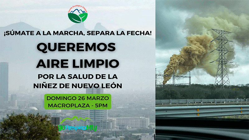 Manifestación es convocada por la calidad del aire en Nuevo León 