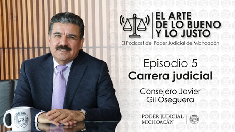 Carrera judicial, única vía para el ingreso, promoción y permanencia en la función jurisdiccional: consejero Javier Gil Oseguera 