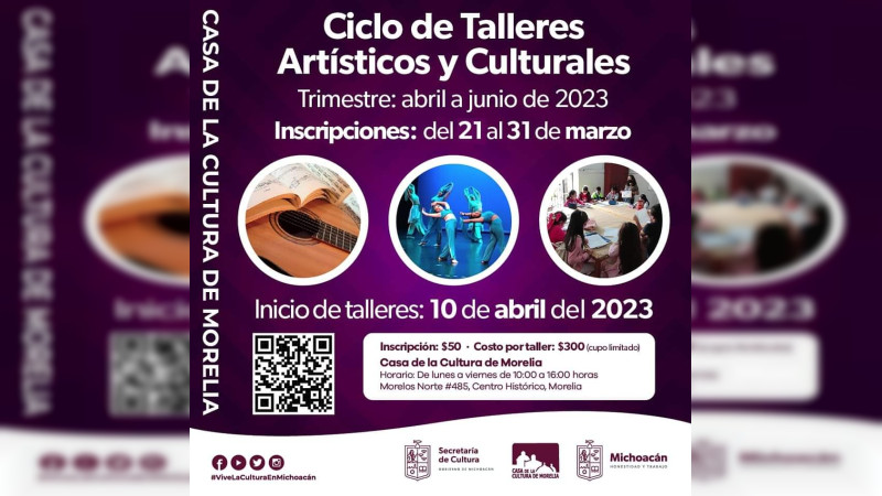 Inscripciones a Casa de la Cultura de Morelia serán presenciales: Secum 