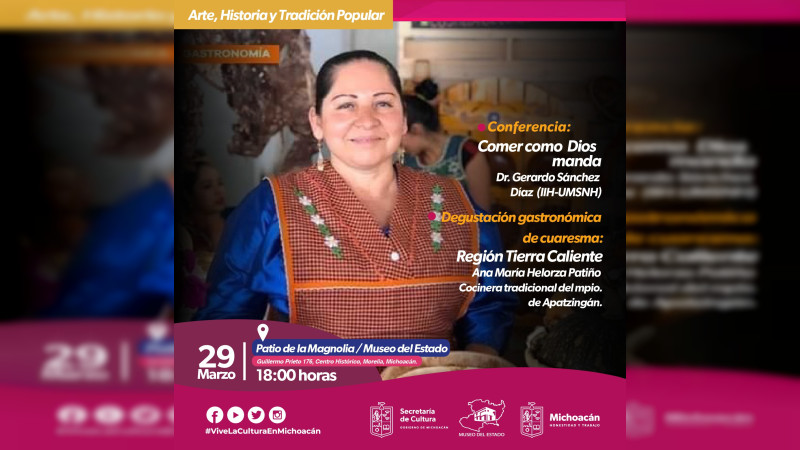 Este miércoles, conferencia y degustación gastronómica de Tierra Caliente en el Museo del Estado 
