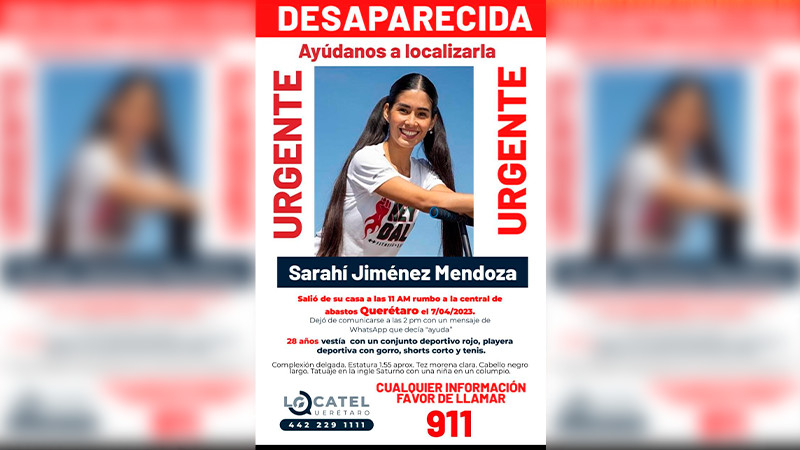Investiga Fiscalía de Querétaro la desaparición de Sarahí Jiménez 