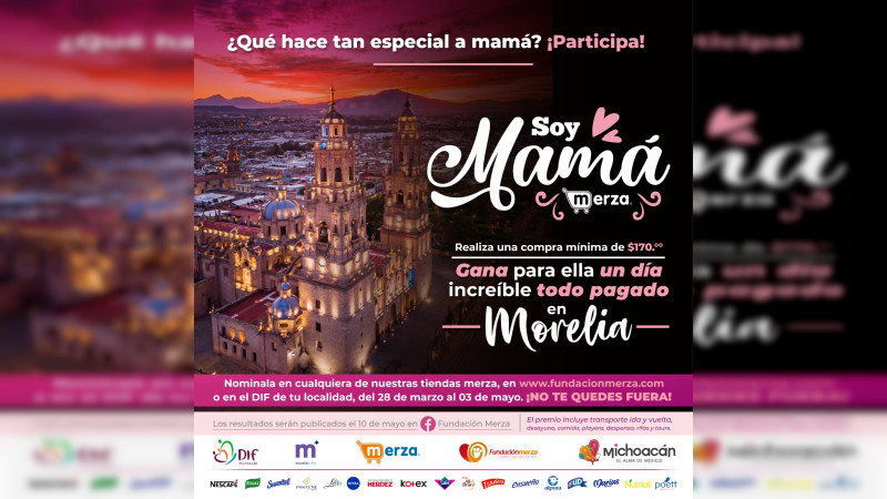 Con Soy Mamá Merza se reconocerán y consentirán a madres michoacanas 
