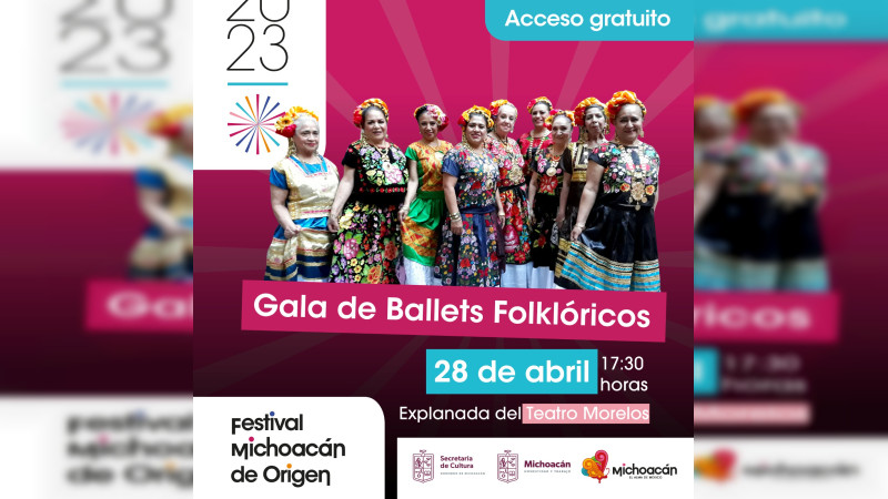 Gala de Ballets Folklóricos inaugurará foro cultural del Festival Michoacán de Origen 